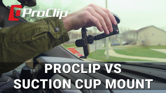 ProClip vs. Suction Cup